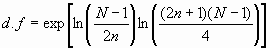 df=exp(ln((N-1)/2n)ln((2n+1)(N-1)/4))